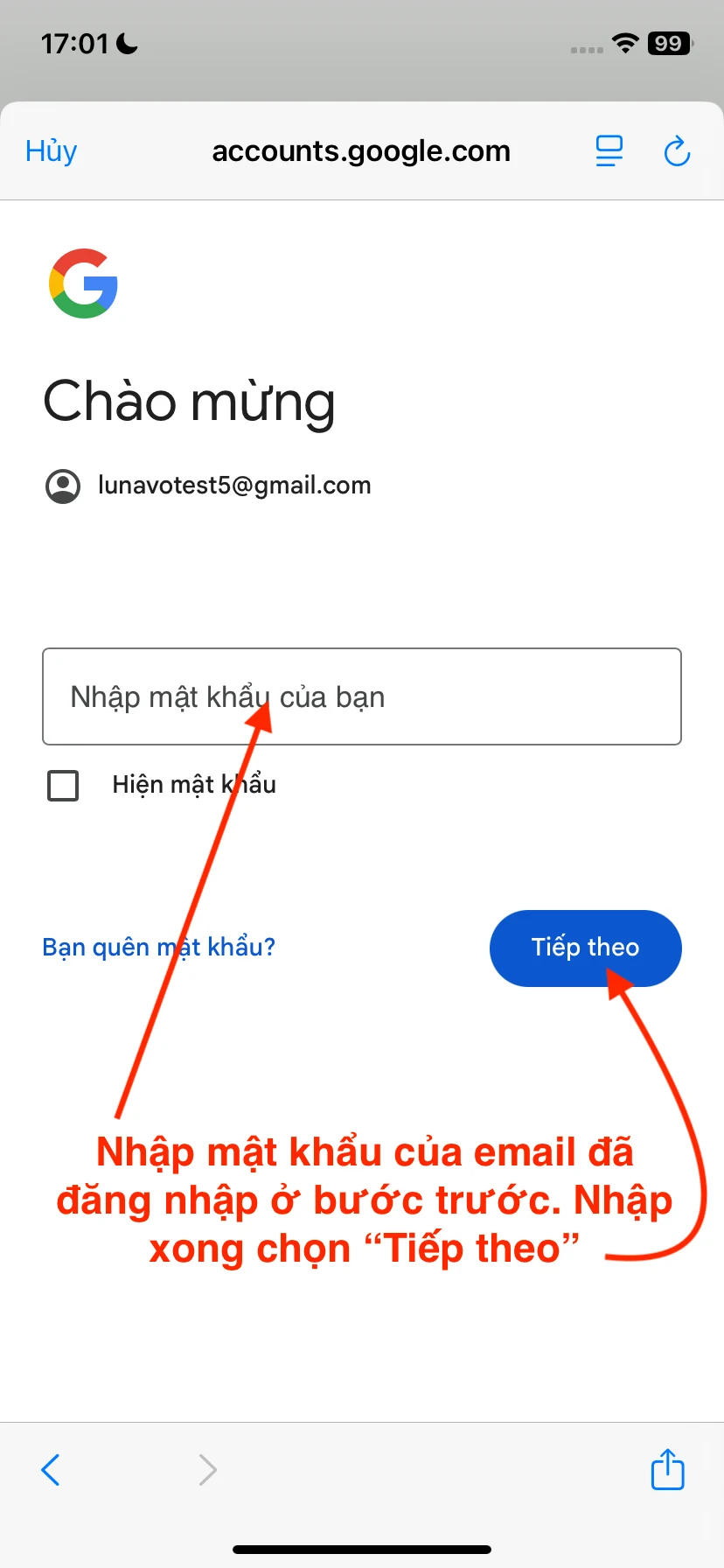 Nhập mật khẩu của email đó, nhập xong chọn “Tiếp theo”.